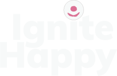 Ignite Happy Blog